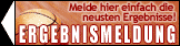 Schnell und einfach Ergebnisse melden!
